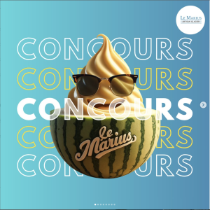 visuel concours le marius pastèque et glacier dans le cadre d une campagne brand content food et social media à Marseille